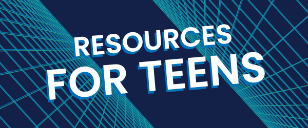Resources for teens