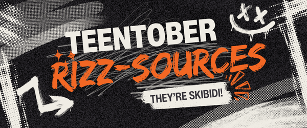 Teen-tober Rizz-sources